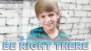 MattyBRaps  Be Right There Original Song  Audio Only [upl. by Sadye]