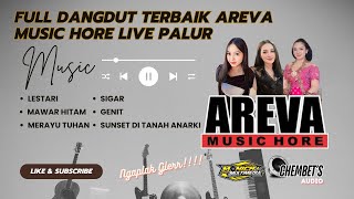 FULL DANGDUT AREVA MUSIC HORRE TERBARU 2024 LIVE PUNTHUKREJOCHEMBETS AUDIOMONICA MULTIMEDIA [upl. by Ocer]