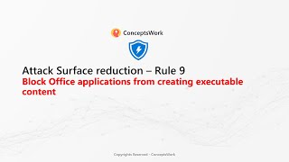 Attack Surface Reduction Rules  Rule 9  Block Office applications from creating executable content [upl. by Rhodia]