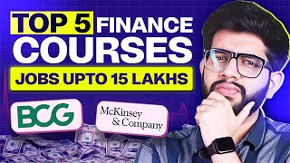 5 Top Finance Courses for Jobs  Short Term Finance Courses Vs Long Term Finance Courses [upl. by Ettennor]