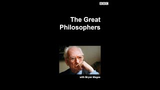 The Great Philosophers 一 Bryan Magee [upl. by Lesly]