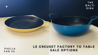 Le Creuset Factory to Table Sale Items Paella Pan vs Balti Dish This or That August 2023 [upl. by Nnaylime]