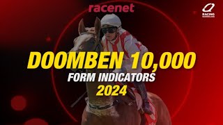 Racenet Form Indicators Doomben 10000 [upl. by Rehttam]