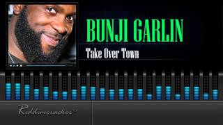 Bunji Garlin  Take Over Town Soca 2016 HD [upl. by Ellevart]