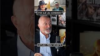 Arturo PérezReverte y el uso del sombrero perezreverte [upl. by Alrak]