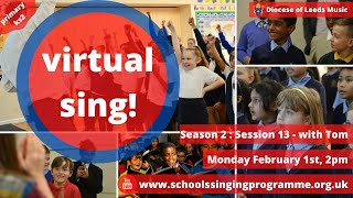 Virtual Sing Season 2  Session 13  with Tom [upl. by Aidnac]