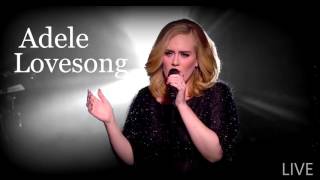 Adele  Lovesong live Full HQ Audio [upl. by Nuawd]