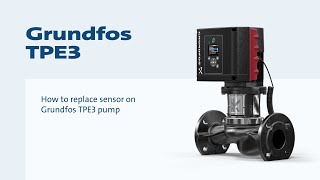 How to replace sensor on Grundfos TPE3 pump [upl. by Sajet]