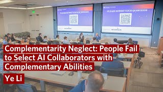 Complementarity Neglect – Failing to Select AI Collaborators with Complementarity Business amp Gen AI [upl. by Adnylem]