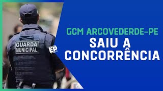 GUARDA ARCOVERDEPE SAIU A CONCORRÊNCIA E A NOTA DE CORTE [upl. by Kcin]