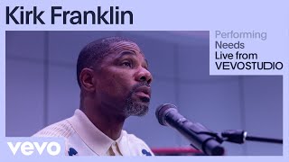 Kirk Franklin  Needs Live Performance  Vevo [upl. by Stoops]