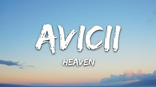 Avicii  Heaven Lyrics ft Chris Martin [upl. by Sueddaht]