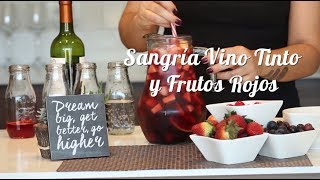 Sangría vino tinto y frutos rojos  ¡Bebidas para compartir con amigos [upl. by Wilburn]