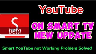 Fixing Android Smart YouTube Not Working on Smart Tv New Update [upl. by Shana47]