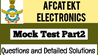 AFCAT 2021 EKT Electronics Mock Test Part2 AFCAT EKT Electronics Questions and Answers AFCAT 2020 [upl. by Wasson]