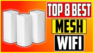 8 Best Mesh Wifi 2023 Top Mesh Wifi Systems Review [upl. by Bell467]