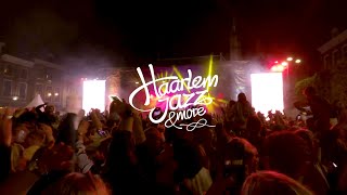 HAARLEM JAZZ amp MORE  2022  Unofficial Aftermovie  4K POV edition [upl. by Fiel972]