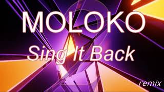 MOLOKO  SING IT BACK  2 RIVA REMIX [upl. by Mirabella]