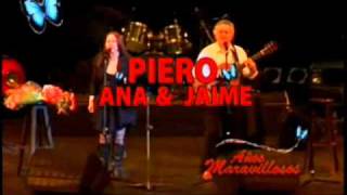 Piero Ana y Jaime en concierto [upl. by Braeunig870]