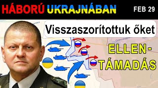 Feb 29 Az ukránok MEGHIÚSÍTJÁK AZ ÉSZAKI SZÁRNYUK ÖSSZEOMLASZTÁSÁT CÉLZÓ OROSZ TERVEKET [upl. by Lusty469]