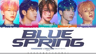 TXT 투모로우바이투게더 Blue Spring Lyrics Color Coded HanRomEng  ShadowByYoongi [upl. by Bigford299]