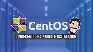 CentOS  ESTÁVEL e EFICIENTE para o seu SERVIDOR [upl. by Sehcaep]