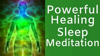 HEAL while you SLEEP  Powerful Sleep Meditation for Rapid Healing [upl. by Lyndell]