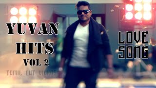 Yuvan Shankar Raja Hits  Tamil Songs  Yuvan Hits  yuvan new songs [upl. by Rooker]