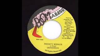 Grindsman  Iniquity Worker 1995 Freedom Blues Riddim [upl. by Moncear887]