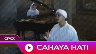 Opick  Cahaya Hati  Official Video [upl. by Haisi]