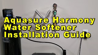 Aquasure Harmony Water Softener Installation DIY StepByStep Guide For Homes With Copper Pipes [upl. by Gallard]