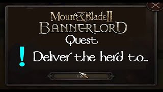 How To Complete quotDeliver the herd toquot Quest Guide  Mount amp Blade II Bannerlord [upl. by Aivon]