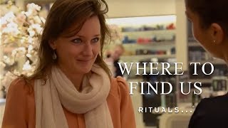 Where to find us  Inside Rituals [upl. by Huesman]