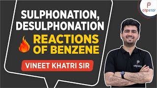 Sulphonation and Desulphonation  IIT JEE  Vineet Khatri  ATP STAR [upl. by Adlesirk]