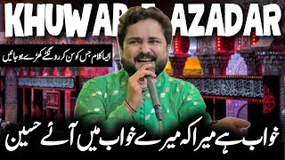 Manqabat Imam Hussain  Syed Raza Abbas Zaidi  Khwab E Azadar  3 Shaban Manqabat  New Qasida [upl. by Ricoriki868]