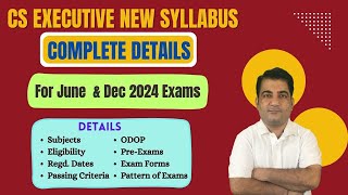 CS Executive New Syllabus Complete Details  June 2024 Exams  December 2024  CSEETDirect Entry [upl. by Olaznog]