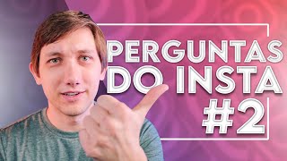 RESPONDENDO AS PERGUNTAS DO INSTAGRAM 2 [upl. by Euqitsym]