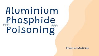 Aluminium Phosphide Poisoning  Sources  Treatment  Postmortem Finding  Forensic Medicine Lecture [upl. by Hiro234]