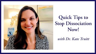 Quick Tips to Stop Dissociation Now [upl. by Randolf]