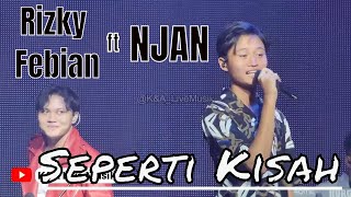 Seperti kisah amp Tak Lagi Sama  Rizky Febian ft Njan at Senja Hari Ini Indah Concert  Jakarta [upl. by Eednak]