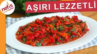 AŞIRI LEZZETLİ Közlenmiş Kırmızı Biber Salatası [upl. by Anawot87]