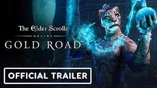 The Elder Scrolls Online Gold Road  Official Gameplay Trailer [upl. by Notxap]