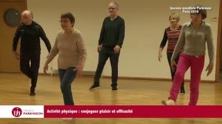 Activité physique dans la maladie de Parkinson  conjuguer plaisir et efficacité [upl. by Hands735]