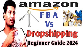 Dropshipping vs ecommerce FBA Selling  Dropshipping  Amazon FBA onlineseller [upl. by Shelman365]