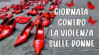 👠👠 GIORNATA MONDIALE CONTRO LA VIOLENZA SULLE DONNE Scarpe Rosse e Storia delle Sorelle Mirabal 👭💃🏻 [upl. by Kiryt]