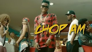 Reekado Banks  Chop Am Music Video [upl. by Enrica594]