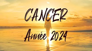 ♋ CANCER ♋  Votre année 2024  Tous les domaines de vie [upl. by Armanda]