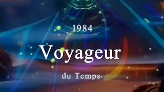 1984 Voyageur du Temps [upl. by Emmey]