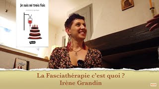 38 La fasciathérapie cest quoi   Irène Grandin [upl. by Rainger]