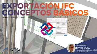 Webinar Exportación IFC con Archicad  Conceptos Básicos [upl. by Emirak508]